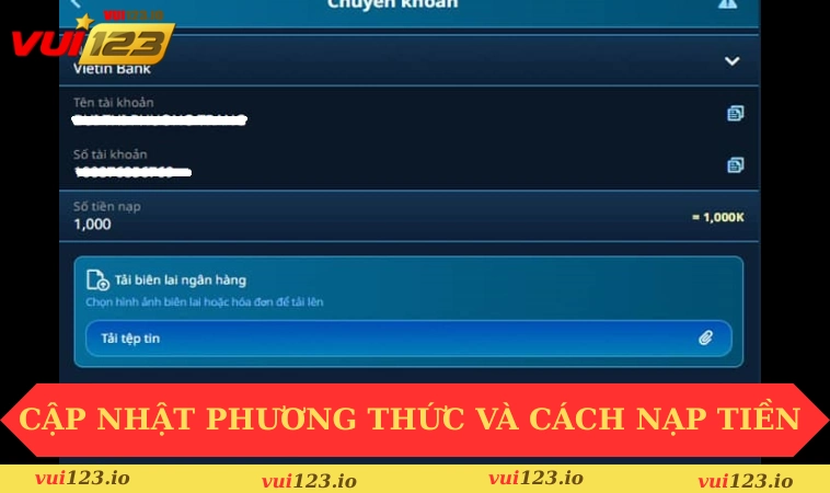 Nạp tiền VUI123 2 Cập nhật phương thức và cách nạp tiền