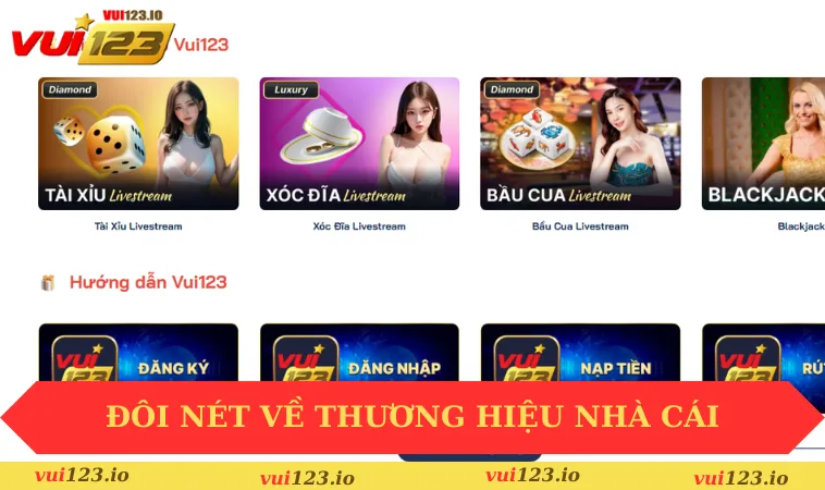 VUI123 26 Đôi nét về thương hiệu nhà cái số 1 thị trường