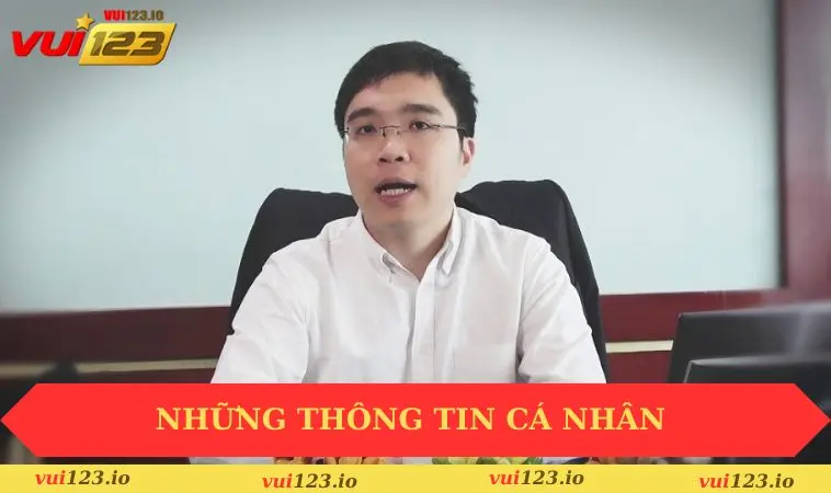 Những thông tin cá nhân của Trần Quốc Trung